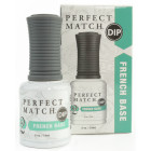 -Perfect Match Dip - FRENCH BASE 0.5 oz
